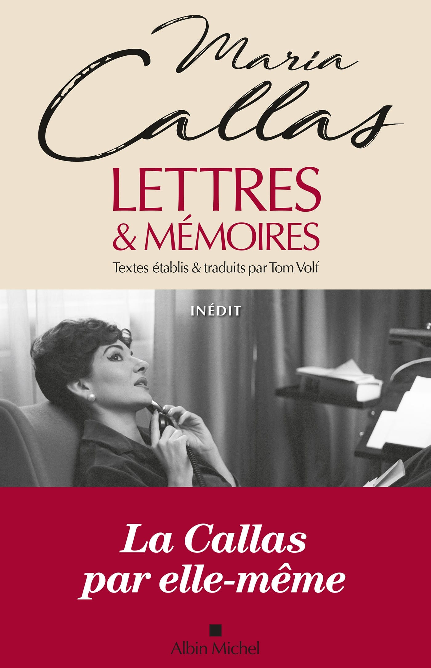 Maria Callas : Lettres & Mémoires